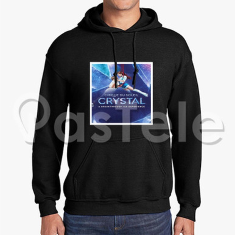 Cirque du Soleil Crystal 2 Custom Unisex Hooded Crew Hoodies Hoodie Cotton Polyester