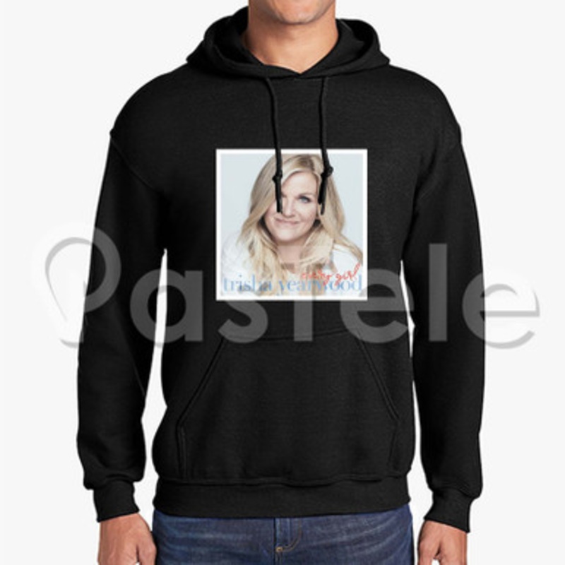 Trisha Yearwood Every Girl Custom Unisex Hooded Sweatshirt Crew Hoodies Hoodie Cotton Jacket Polyester