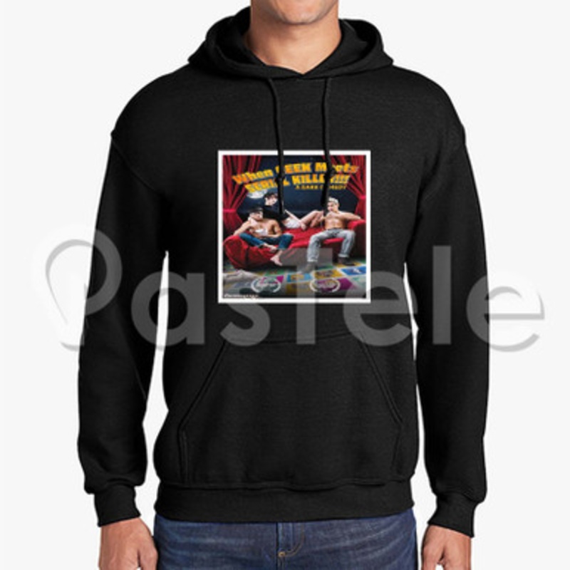 When Geek Meets Serial Killer Custom Unisex Hooded Sweatshirt Crew Hoodies Hoodie Cotton Jacket Polyester