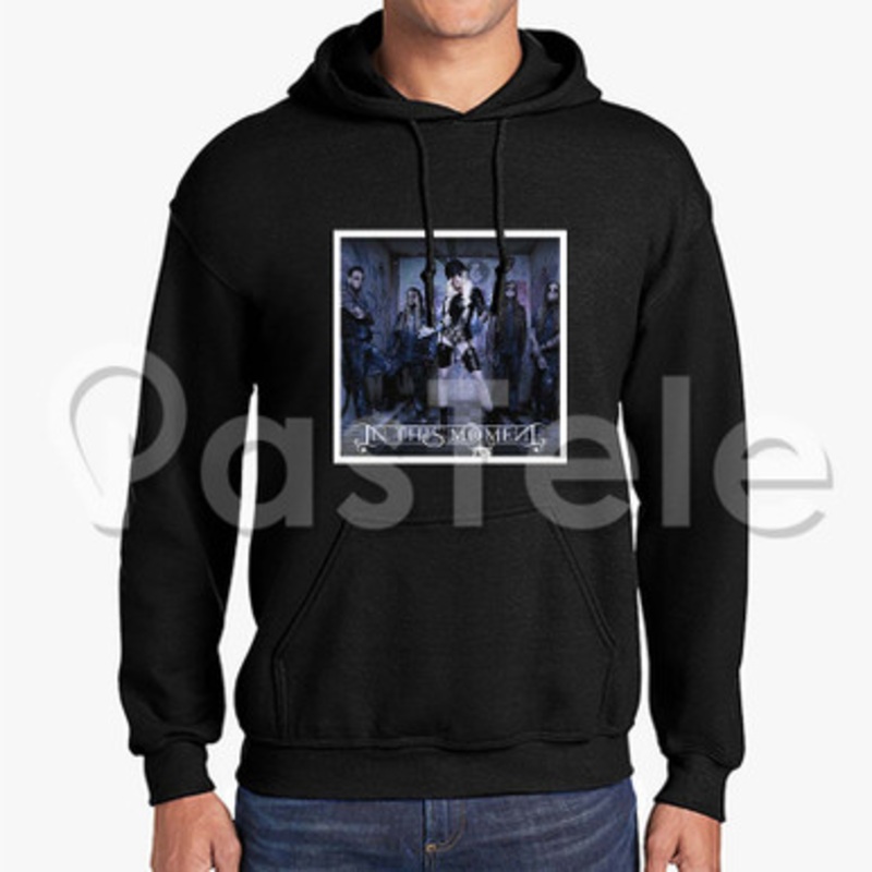 In This Moment Custom Unisex Hooded Crew Hoodies Hoodie Cotton Polyester