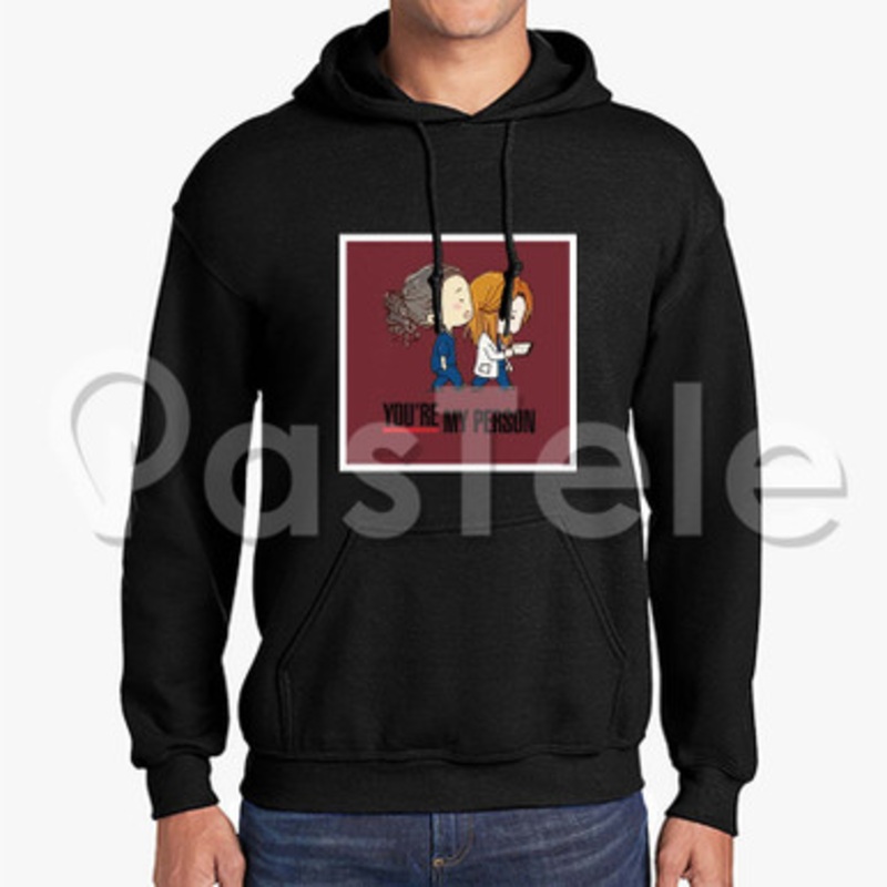Grey s Anatomy You re My Person Custom Unisex Hooded Crew Hoodies Hoodie Cotton Polyester