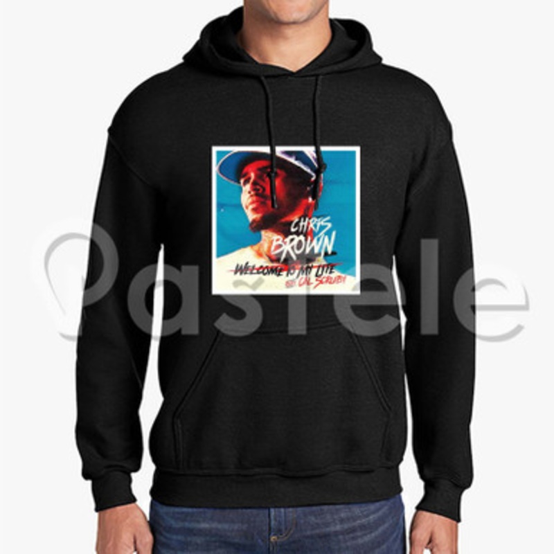 Welcome To My Life Chris Brown Custom Unisex Hooded Sweatshirt Crew Hoodies Hoodie Cotton Polyester