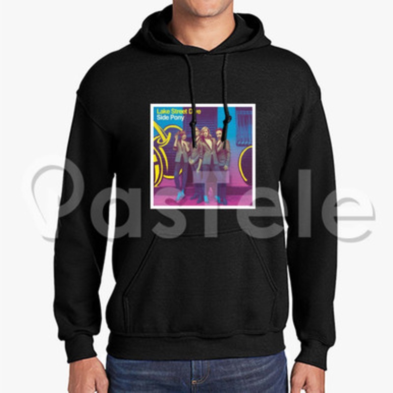 Lake Street Dive Side Pony Custom Unisex Hooded Sweatshirt Crew Hoodies Hoodie Cotton Polyester