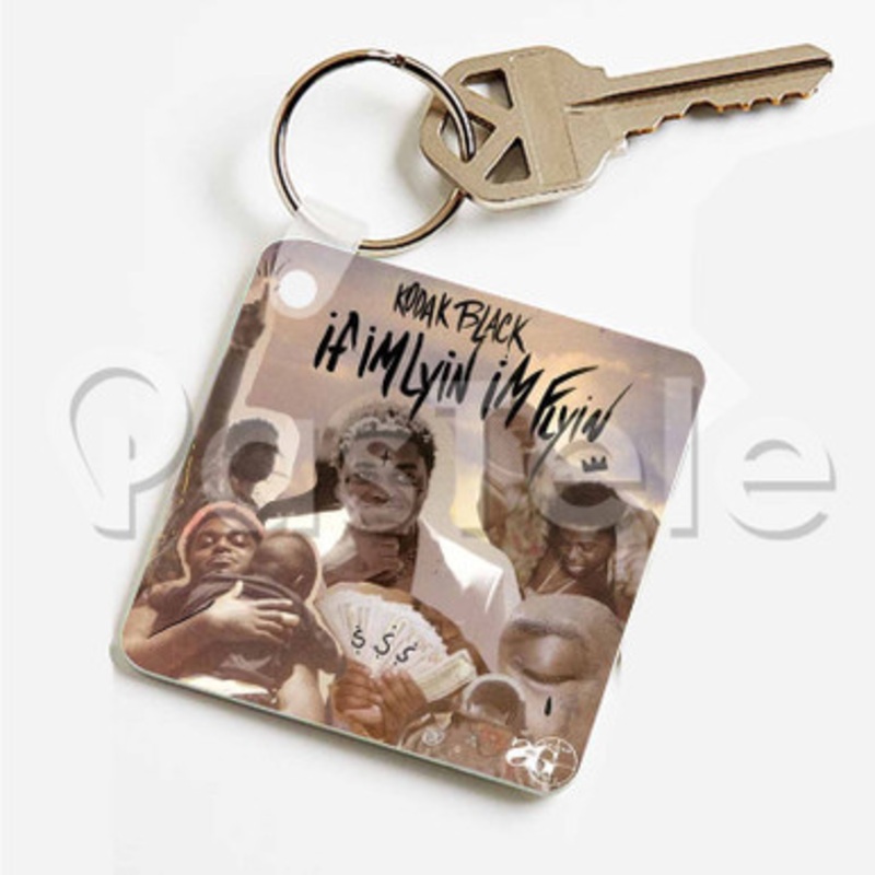 Kodak Black If I m Lyin I m Flyin Custom Art Keychain Key Ring Jewelry Necklaces Pendant Two Sides