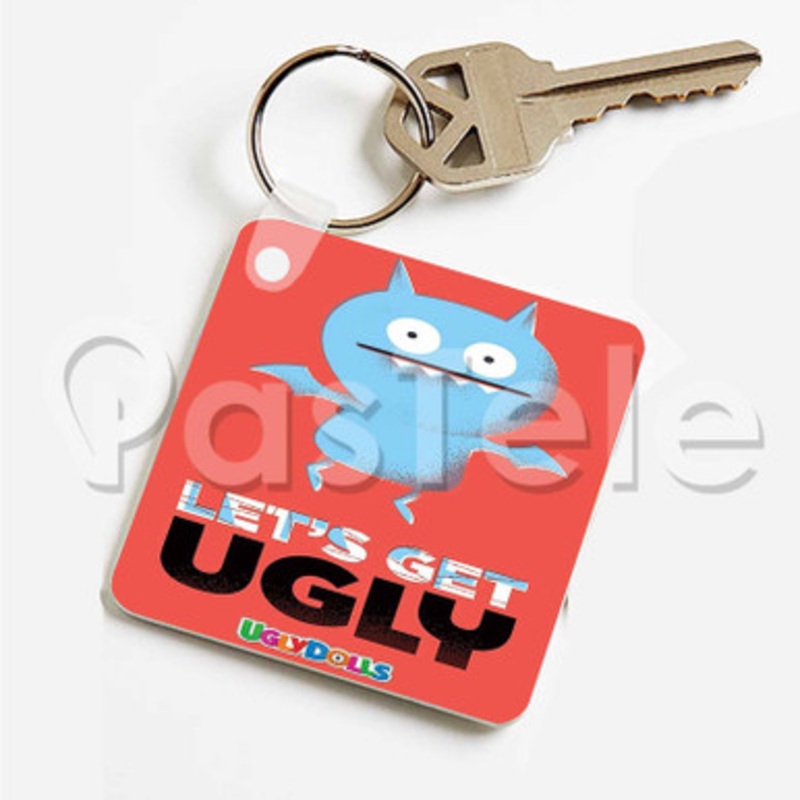 Let s Get Ugly Custom Art Keychain Key Ring Jewelry Necklaces Pendant Two Sides