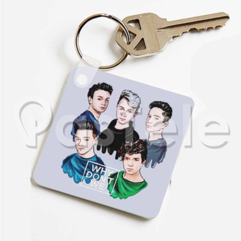 Why Don t We 2 Custom Art Keychain Key Ring Jewelry Necklaces Pendant Two Sides