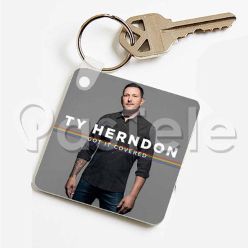 Ty Herndon Got It Covered Custom Art Keychain Key Ring Jewelry Necklaces Pendant Two Sides