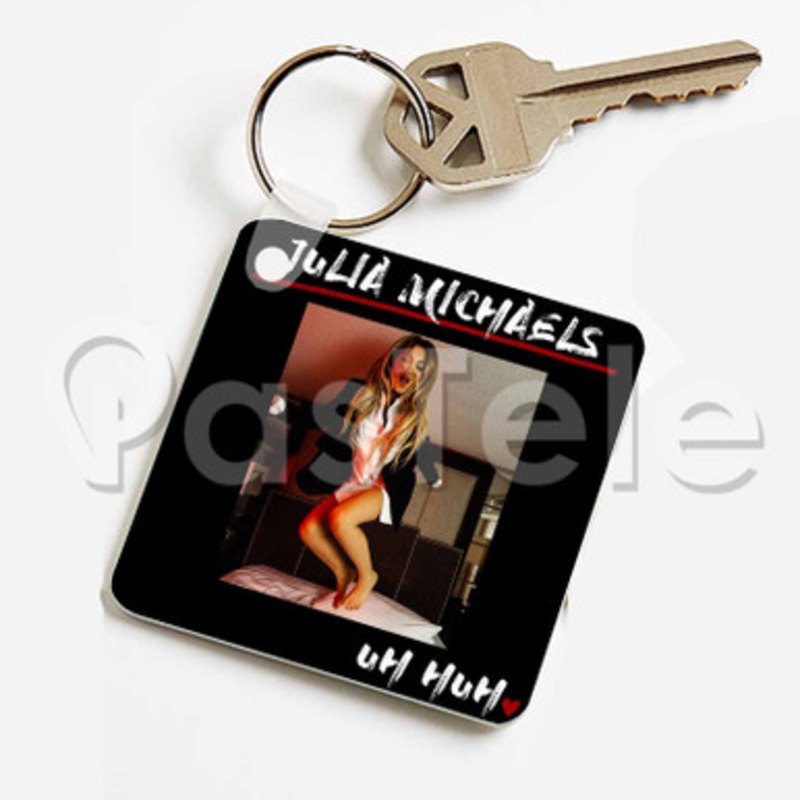 Julia Michaels Uh Huh Custom Keychain Key Ring Jewelry Necklaces Pendant Two Sides Key