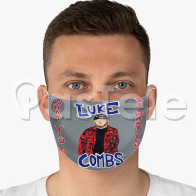 Luke Combs What You See Is What You Get Custom Fabric Face Mask Polyester Two Layers Cloth Washable
