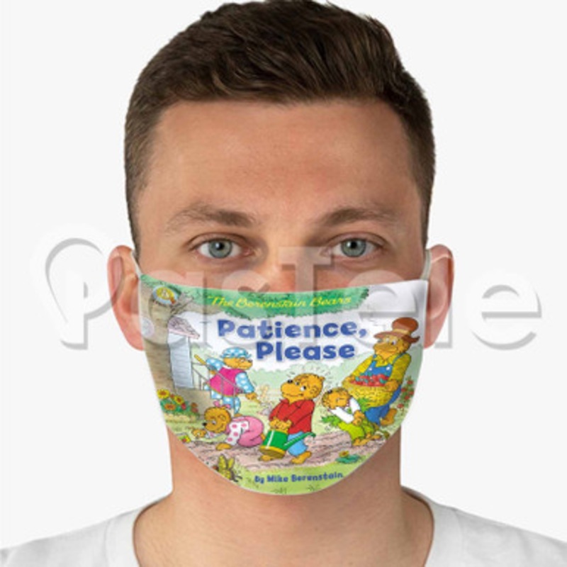 The Berenstain Bears Patience Please Custom Fabric Face Mask Polyester Two Layers Cloth Washable