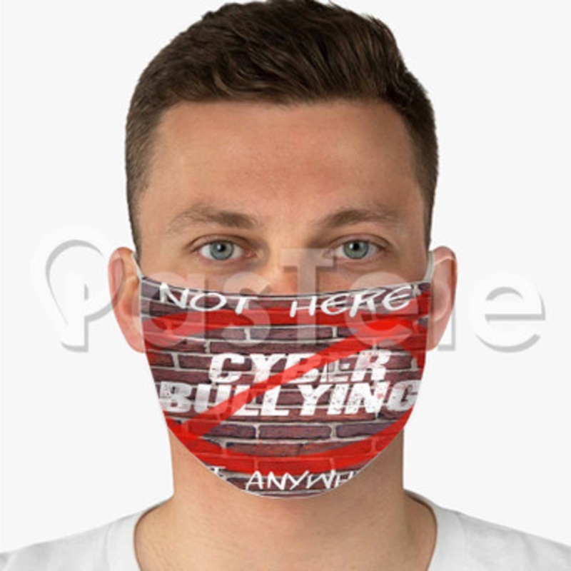 cyberbullying Custom Fabric Face Custom Fabric Face Mask Polyester Two Layers Cloth