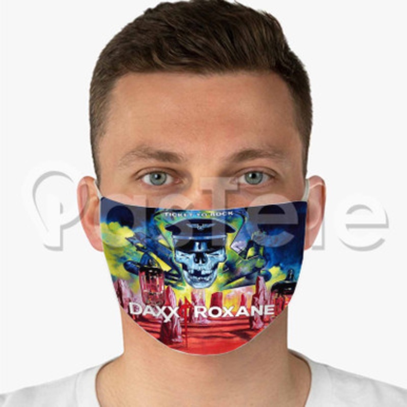 Ticket To Rock Daxx Roxane Custom Fabric Face Mask Polyester Two Layers Cloth Washable