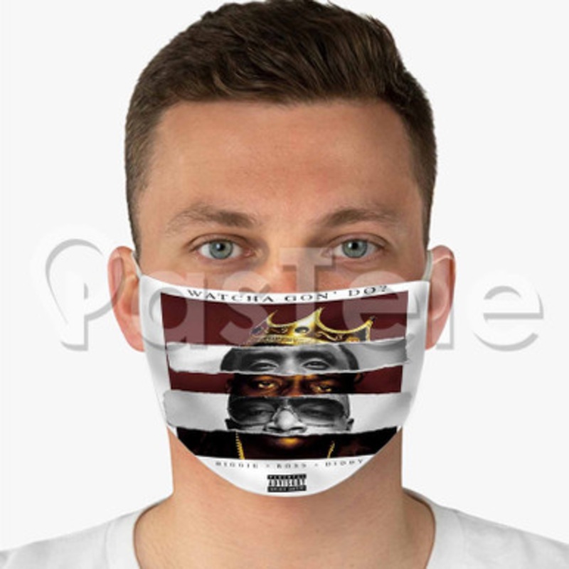 Watcha Gon Do Puff Daddy Feat Biggie Rick Ross Custom Fabric Face Mask Polyester Two Layers Cloth Washable