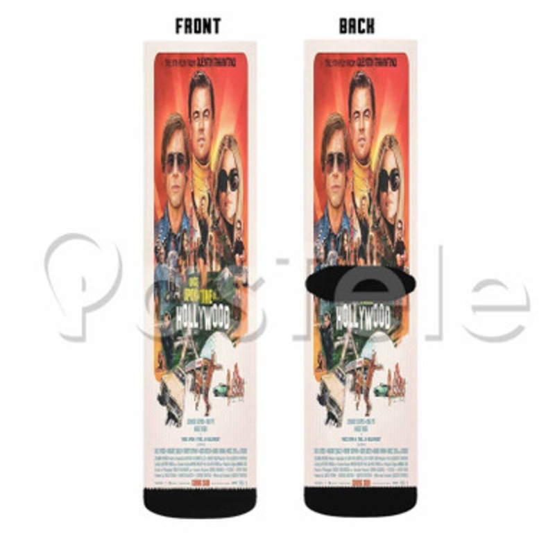 Once Upon a Time in Hollywood Custom Personalized Sublimation Printed Socks Polyester Acrylic Nylon Spandex