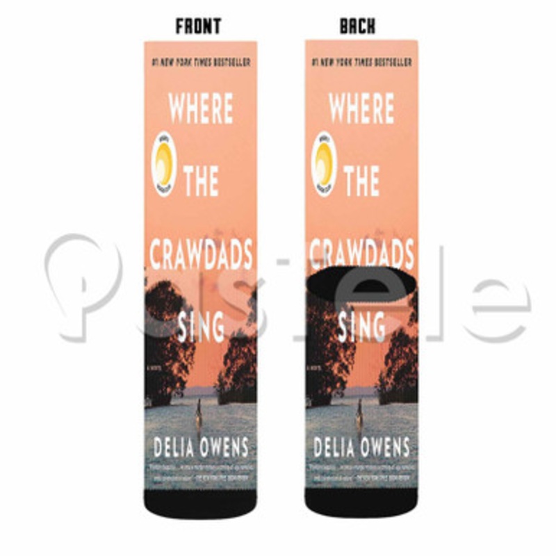 Where the Crawdads Sing Custom Personalized Sublimation Printed Socks Polyester Acrylic Nylon Spandex