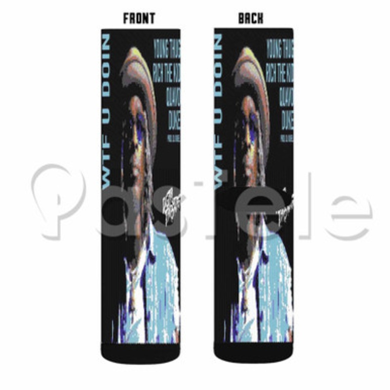 WTF U Doin Young Thug Feat Quavo Duke Rich The Kid Custom Sublimation Personalized Printed Socks Polyester Acrylic Nylon Spandex