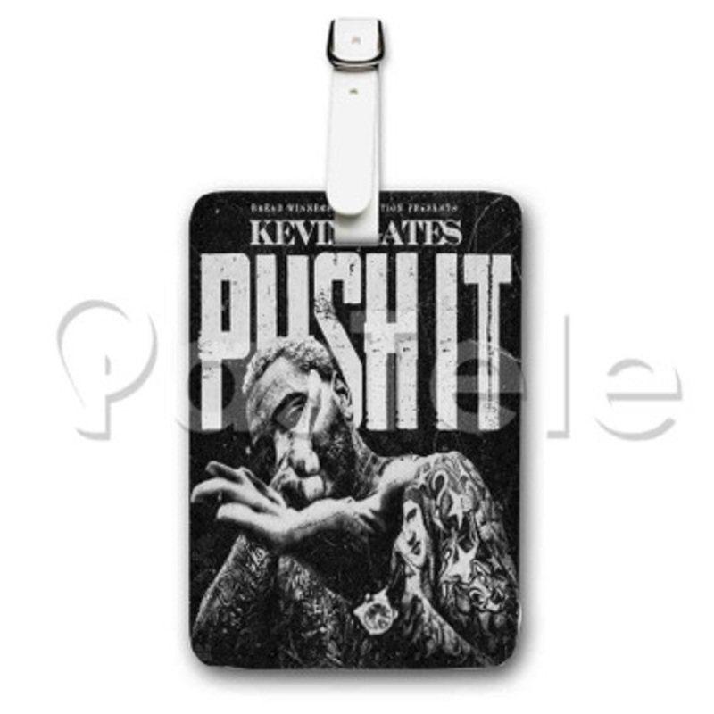 Kevin Gates Push It Custom Personalized Luggage Tags PU Leather Travel Baggage Name ID Labels