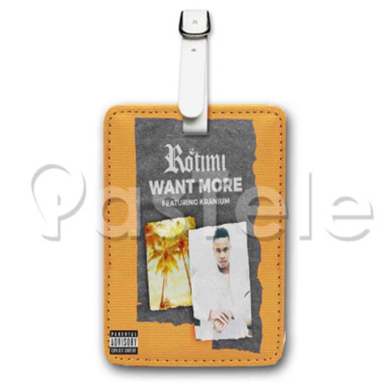 Want More Rotimi Feat Kranium Custom Luggage Tags PU Leather Travel Baggage Name ID Labels Tag