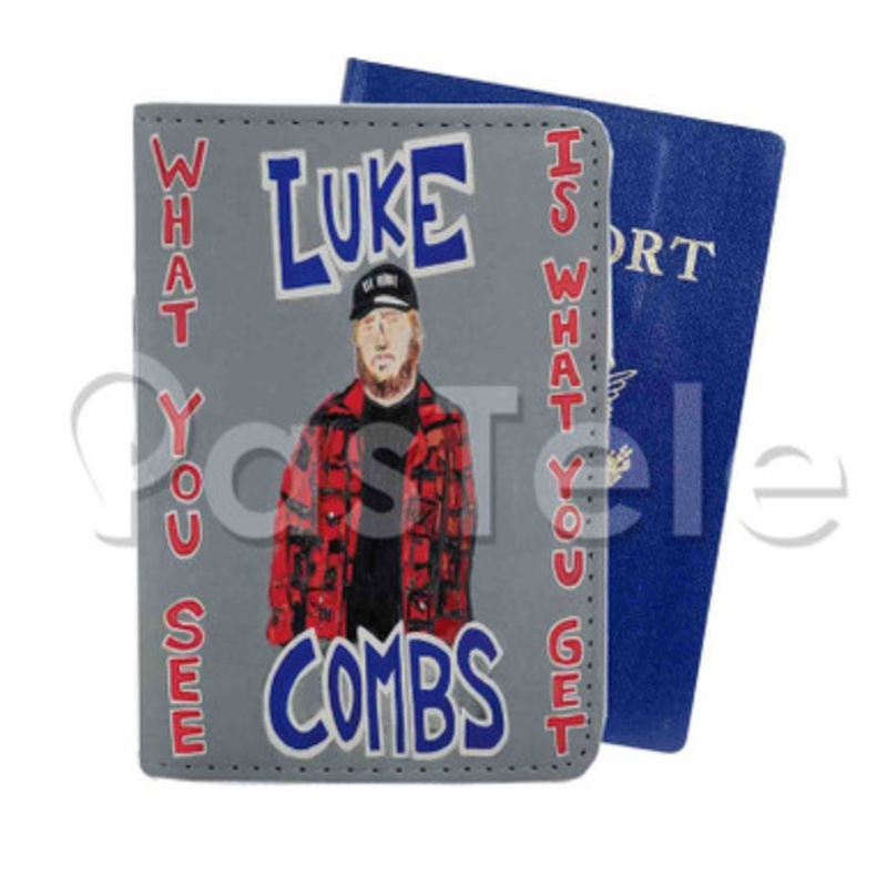Luke Combs What You See Is What You Get Custom Personalized PU Leather Passport Travel Baggage Cover