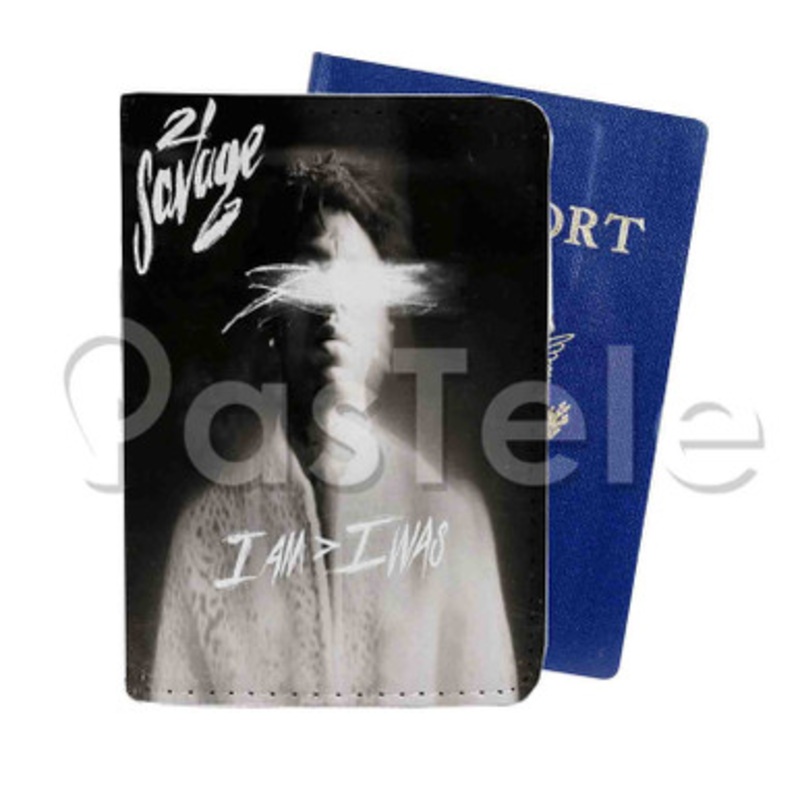 21 Savage I Am I Was Custom PU Leather Passport Travel Baggage Tag Cover
