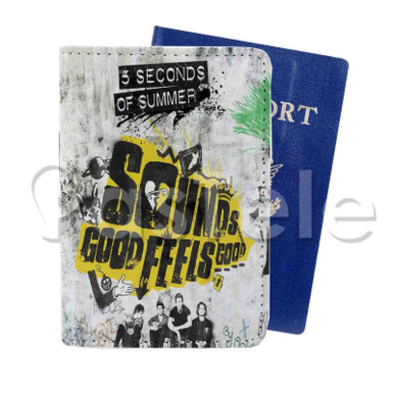 5 Seconds Of Summer Sounds Good Feels Good Custom PU Leather Passport Travel Baggage Tag Cover
