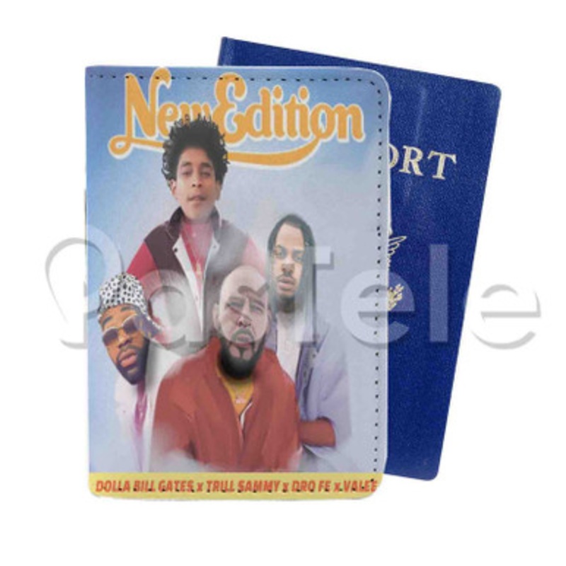 New Edition Dro Fe Feat Valee Dolla Bill Gates Trill Custom PU Leather Passport Travel Baggage Tag Cover