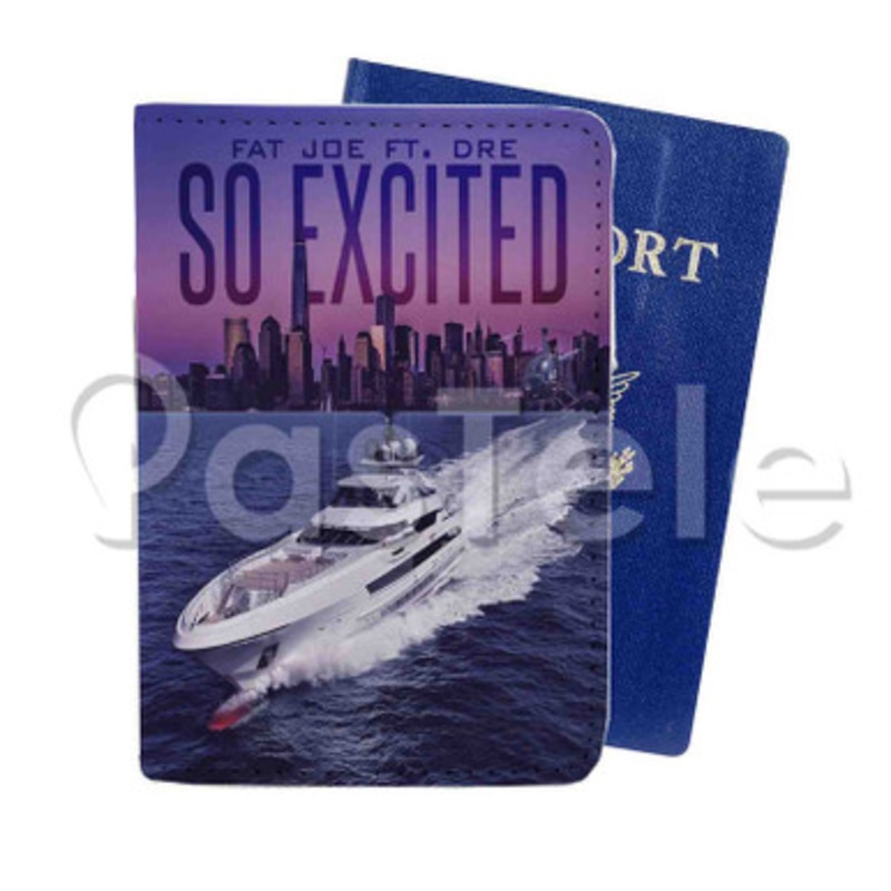 So Excited Fat Joe Feat Dre Custom PU Leather Passport Travel Baggage Tag Cover