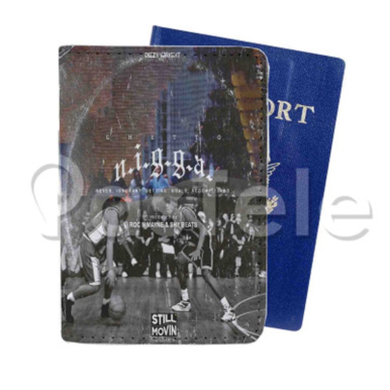 Ghetto Nigga Dizzy Wright Custom PU Leather Passport Travel Baggage Tag Cover