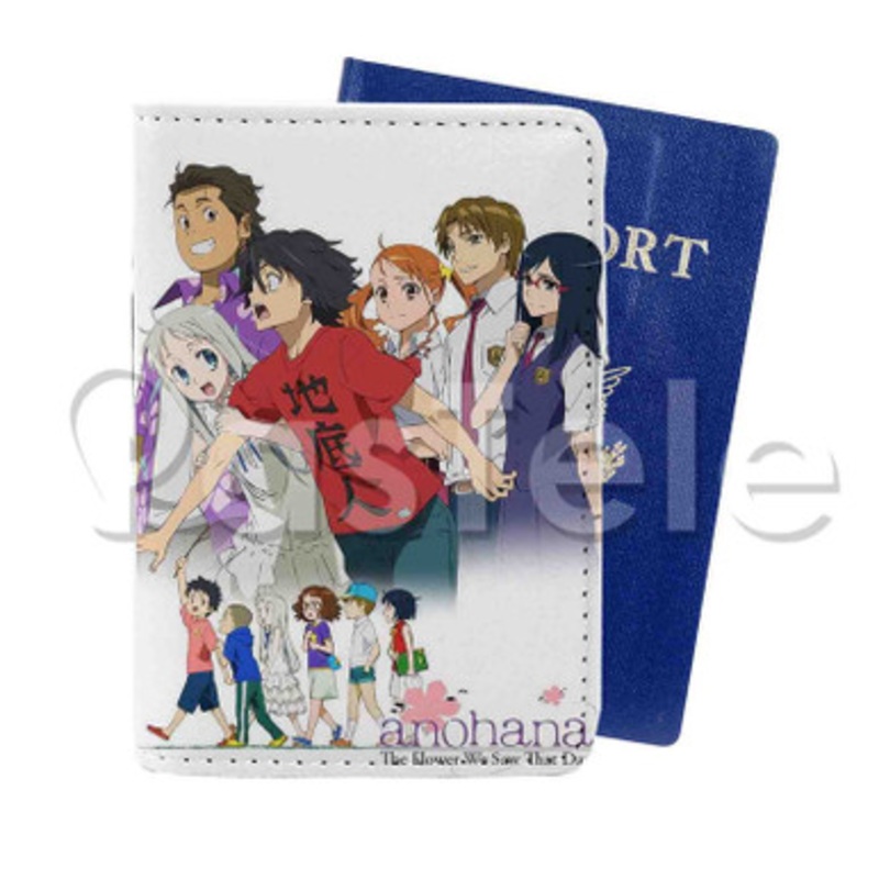Anohana The Flower We Saw That Day Custom PU Leather Passport Travel Baggage Cover