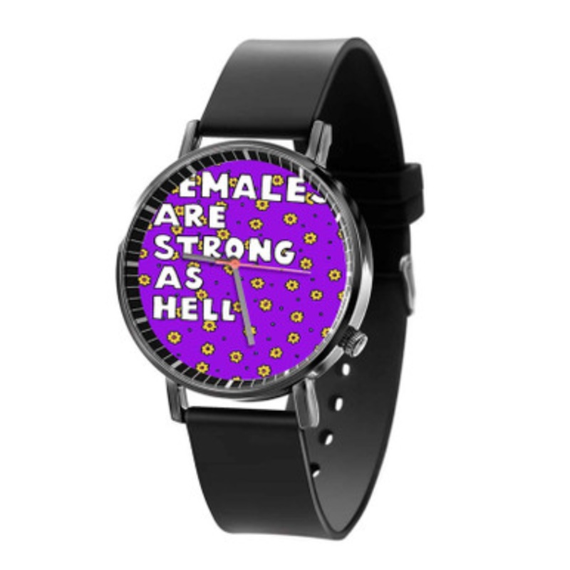 Unbreakable Kimmy Schmidt Females Are Strong As Hell Black Quartz Watch Unisex With Premium Gift Box
